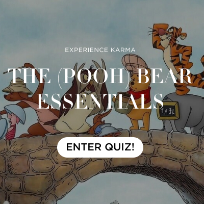 THE (POOH) BEAR ESSENTIALS - ENTER QUIZ NOW!